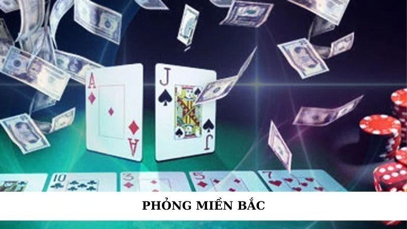 Phỏng miền bắc và những điều người chơi cần nắm rõ 3 Phỏng miền bắc