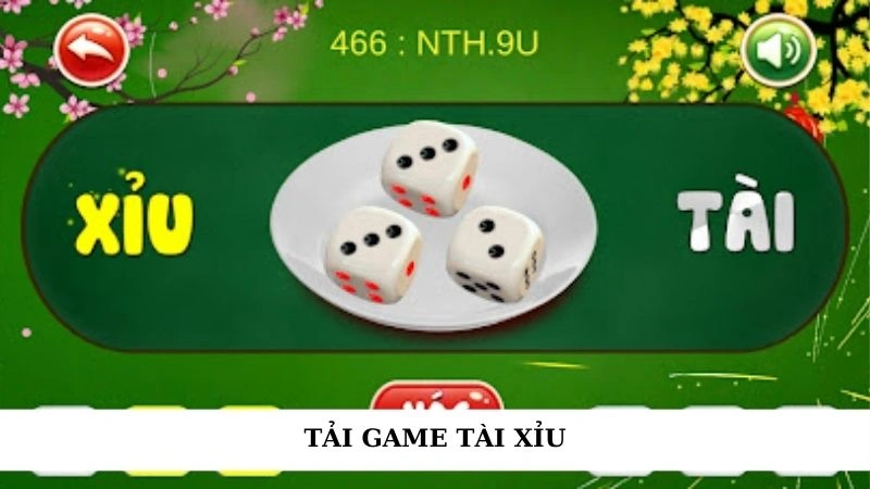 Tải game tài xỉu - Giải trí cực đã, quà tặng thả ga 3 tải game tài xỉu